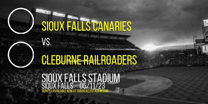 Sioux Falls Canaries vs. Cleburne Railroaders at Sioux Falls Stadium