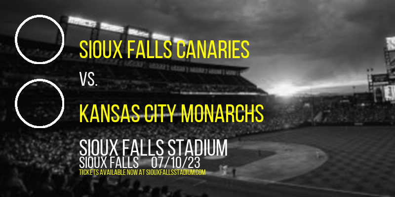 Sioux Falls Canaries vs. Kansas City Monarchs at Sioux Falls Stadium