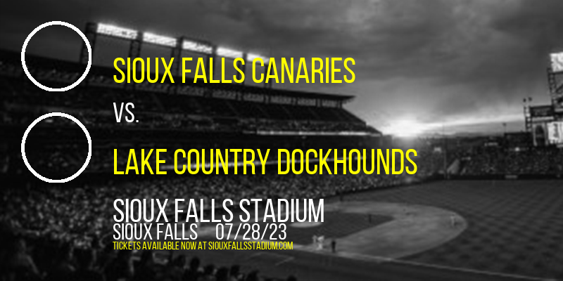 Sioux Falls Canaries vs. Lake Country DockHounds at Sioux Falls Stadium