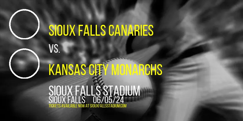 Sioux Falls Canaries vs. Kansas City Monarchs at Sioux Falls Stadium