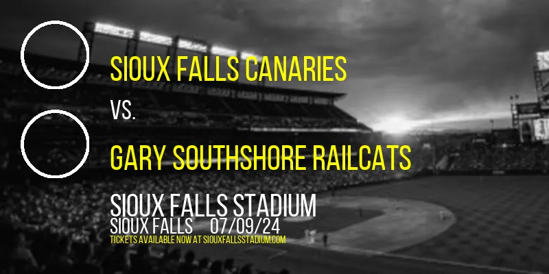 Sioux Falls Canaries vs. Gary SouthShore Railcats at Sioux Falls Stadium