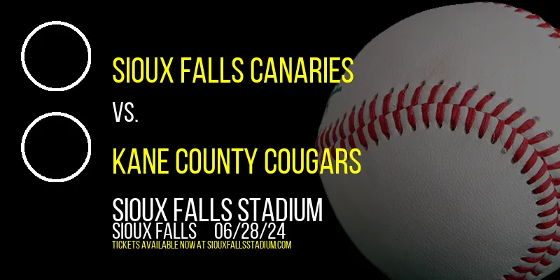 Sioux Falls Canaries vs. Kane County Cougars at Sioux Falls Stadium